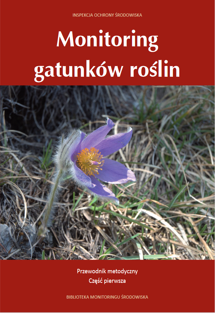 Monitoring gatunków roślin. Przewodnik metodyczny. Część I