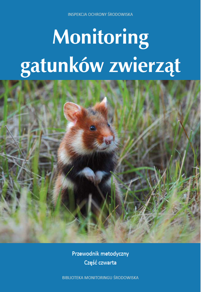 Monitoring gatunków zwierząt. Przewodnik metodyczny. Część IV