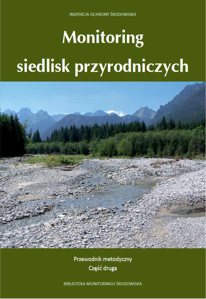 Monitoring siedlisk przyrodniczych. Przewodnik metodyczny. Część druga. Kliknięcie na zdjęcie spowoduje powiększenie do rozmiarów oryginalnych.