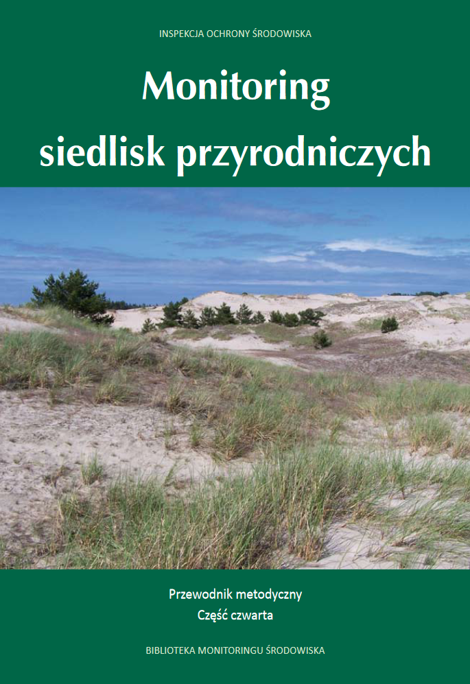 Monitoring siedlisk przyrodniczych. Przewodnik metodyczny. Część IV