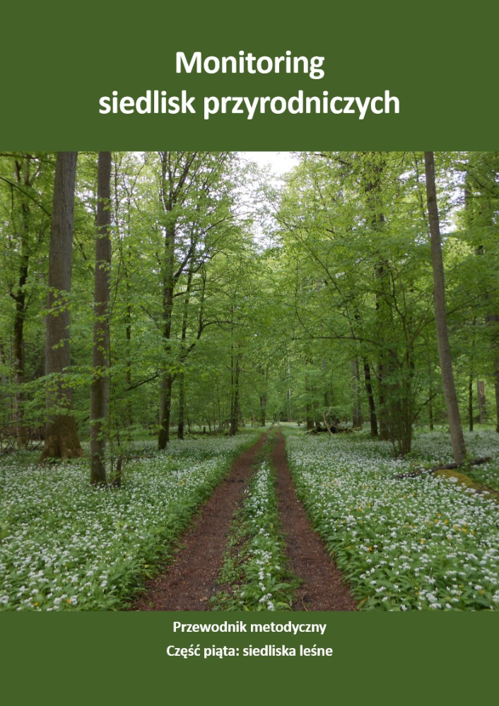Monitoring siedlisk przyrodniczych. Przewodnik metodyczny. Część V